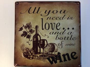 Metalen schild met passende tekst: Love ...bottle of wine